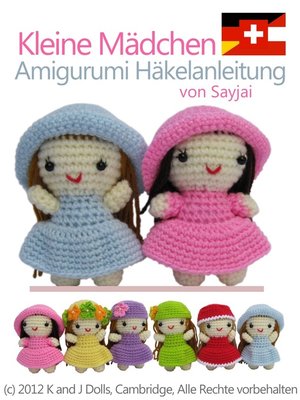 cover image of Kleine Mädchen Amigurumi Häkelanleitung